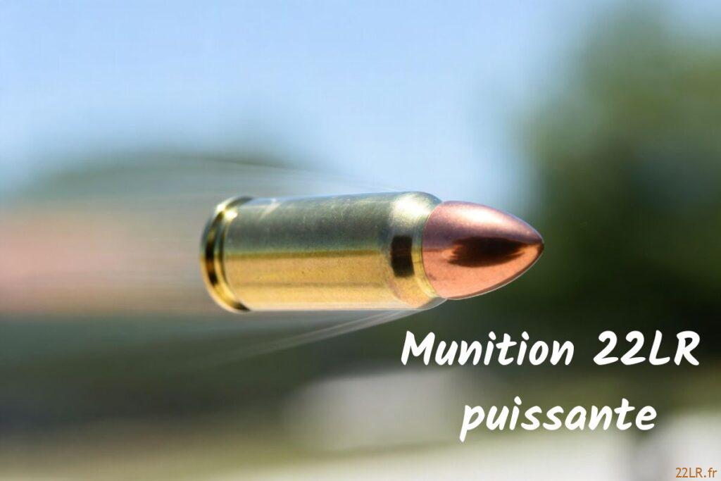 Munition 22lr plus puissante